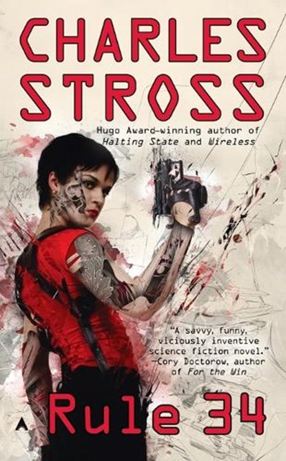 Rule 34, Charles Stross - Paperback - 9781937007669