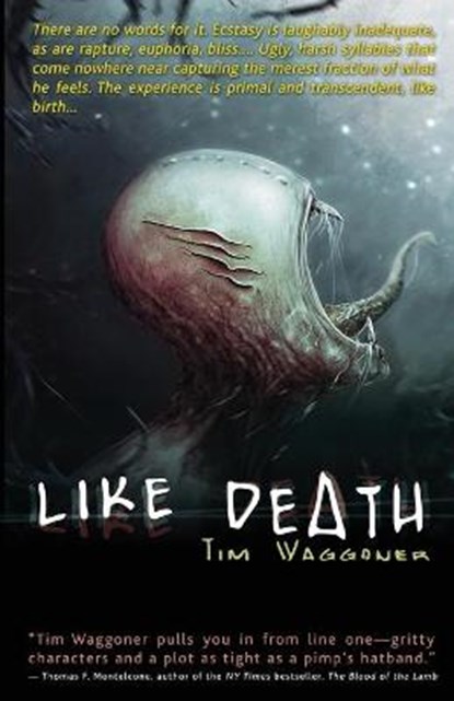 Like Death, Tim Waggoner - Paperback - 9781937009090