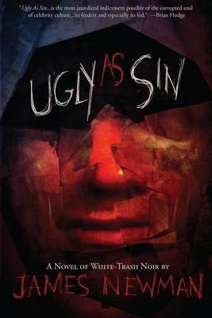 UGLY AS SIN, NEWMAN,  James - Paperback - 9781937009502