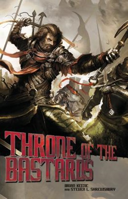 Throne of the Bastards, Steven L Shrewbury ; Brian Keene - Paperback - 9781937009601