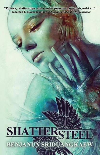 Shattersteel, Benjanun Sriduangkaew - Paperback - 9781937009977