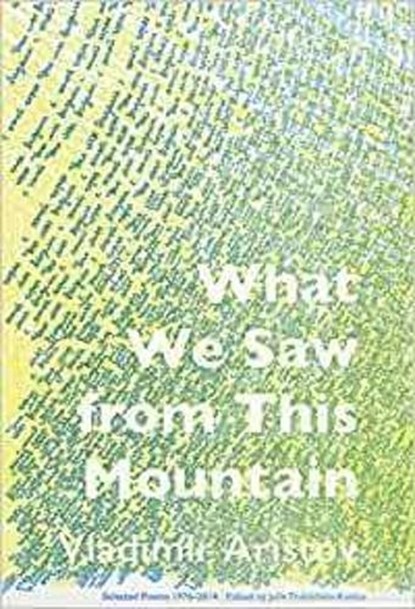 What We Saw From This Mountain, ARISTOV,  Vladimir - Paperback - 9781937027377