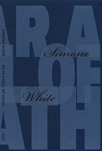 Dear Angel of Death, Simone White - Paperback - 9781937027674