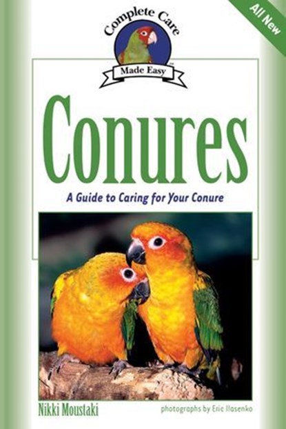 Conures, Nikki Moustaki - Ebook - 9781937049324