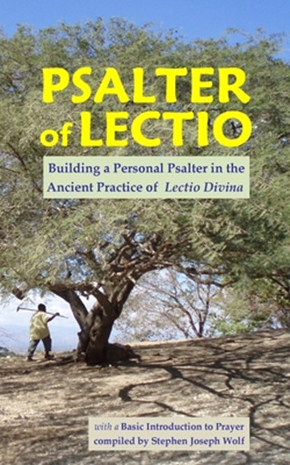 Psalter of Lectio, Revised, Stephen Joseph Wolf - Paperback - 9781937081010