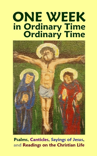 One Week in Ordinary Time, niet bekend - Paperback - 9781937081508