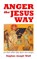 Anger the Jesus Way, Stephen Joseph Wolf - Paperback - 9781937081522