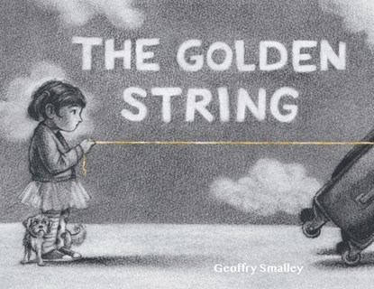 The Golden String, Geoffry Smalley - Paperback - 9781937165376
