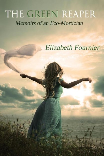 The Green Reaper, Elizabeth Fournier - Paperback - 9781937178895