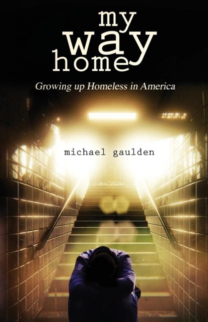 My Way Home, Michael Gaulden - Paperback - 9781937178949