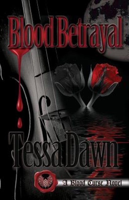 Blood Betrayal, Tessa Dawn - Paperback - 9781937223236