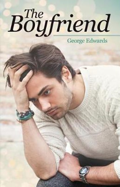 The Boyfriend, George Edwards - Paperback - 9781937250980