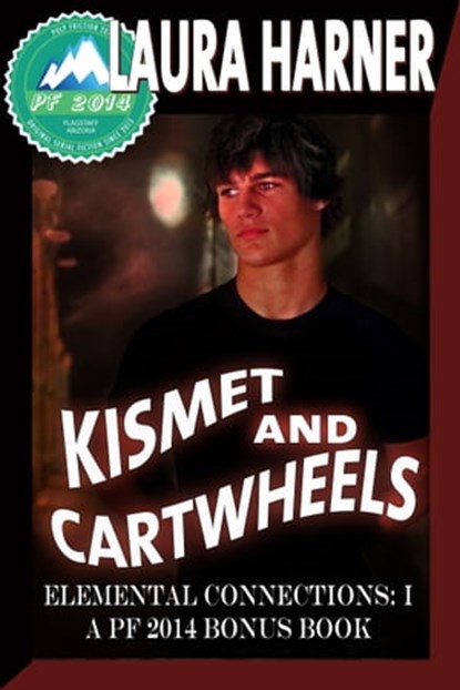 Kismet and Cartwheels, Laura Harner - Ebook - 9781937252779