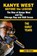 Kanye West Before the Legend, BROWN,  Jake - Paperback - 9781937269401