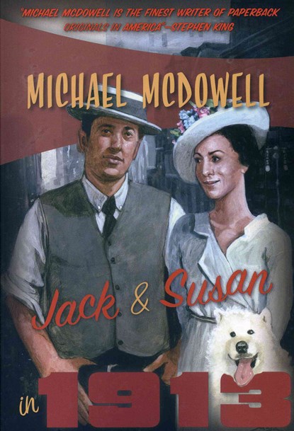 Jack & Susan in 1913, Michael McDowell - Paperback - 9781937384388