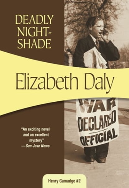 Deadly Nightshade, Elizabeth Daly - Ebook - 9781937384807
