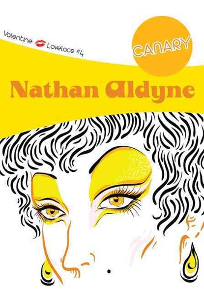 Canary, Nathan Aldyne - Paperback - 9781937384906