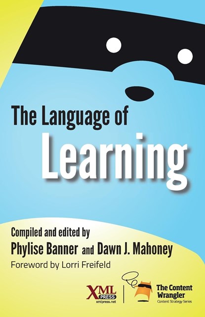 The Language of Learning, Phylise Banner ;  Dawn J Mahoney - Paperback - 9781937434847
