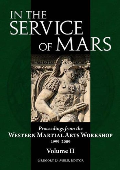 In the Service of Mars Volume 2, Gregory D. Mele - Paperback - 9781937439088