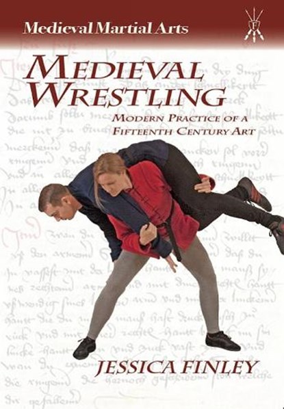 Medieval Wrestling, Jessica Finley - Paperback - 9781937439118