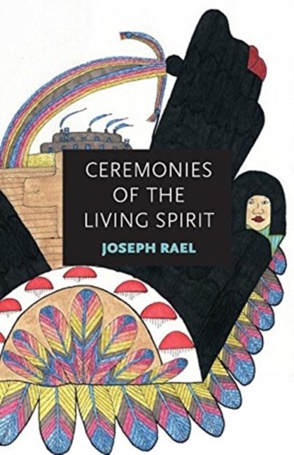 Ceremonies of the Living Spirit, Joseph Rael - Paperback - 9781937462314