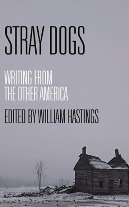 Stray Dogs, William Hastings - Paperback - 9781937495831