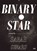 BINARY STAR, Sarah Gerard - Paperback - 9781937512255