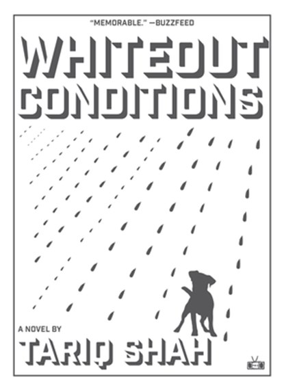 Whiteout Conditions, Tariq Shah - Paperback - 9781937512910