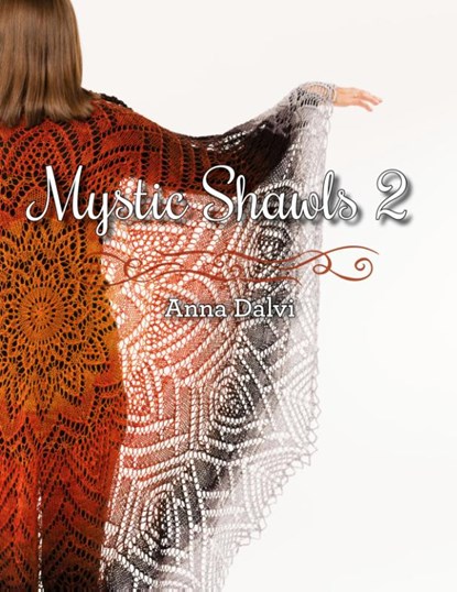 Mystic Shawls 2, Anna Dalvi - Paperback - 9781937513832