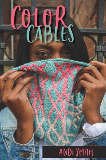 Color Cables, Andi Smith - Paperback - 9781937513863