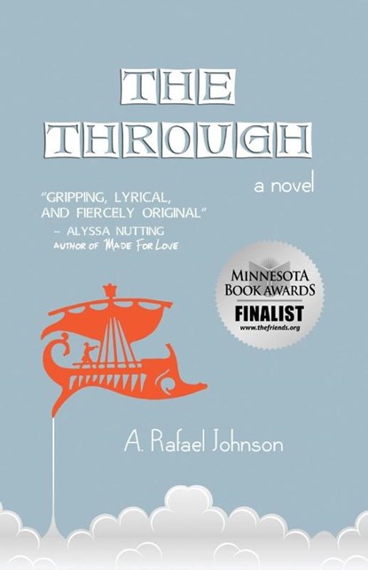 The Through, A Rafael Johnson - Paperback - 9781937543365