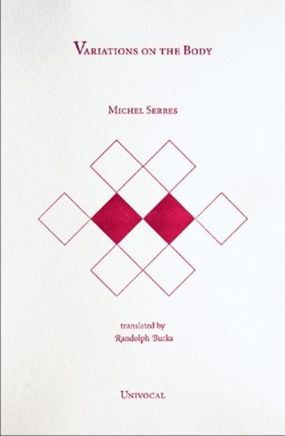 Variations on the Body, Michel Serres - Paperback - 9781937561062