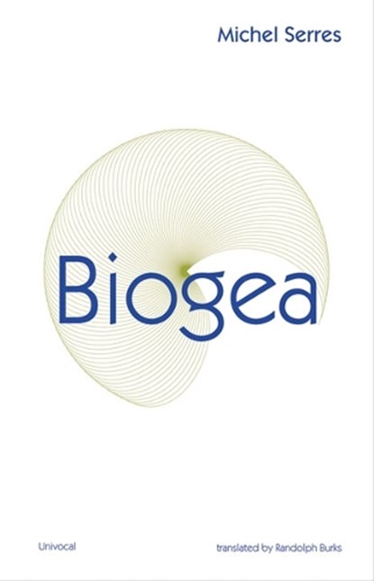 Biogea, Michel Serres - Paperback - 9781937561086