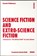 Science Fiction and Extro-Science Fiction, Quentin Meillassoux ; Isaac Asimov - Paperback - 9781937561482