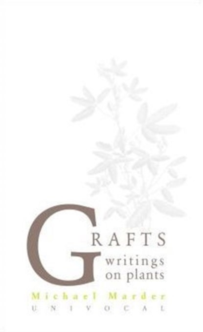 Grafts, Michael Marder - Paperback - 9781937561673