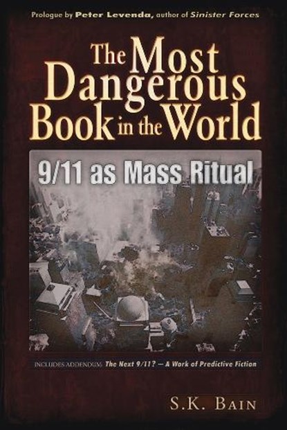 The Most Dangerous Book in the World, S. K. Bain - Paperback - 9781937584177