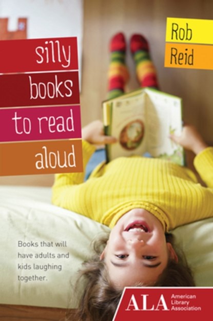Silly Books to Read Aloud, niet bekend - Paperback - 9781937589103