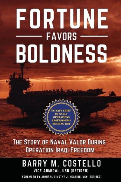 Fortune Favors Boldness, Barry M Costello - Paperback - 9781937592868