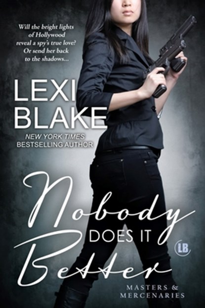 Nobody Does It Better, BLAKE,  Lexi - Paperback - 9781937608675