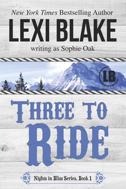 Three to Ride, Sophie Oak - Paperback - 9781937608798