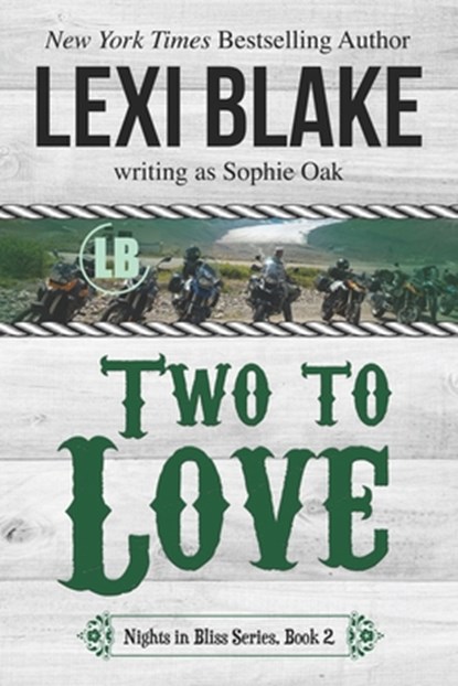 Two to Love, Sophie Oak - Paperback - 9781937608859