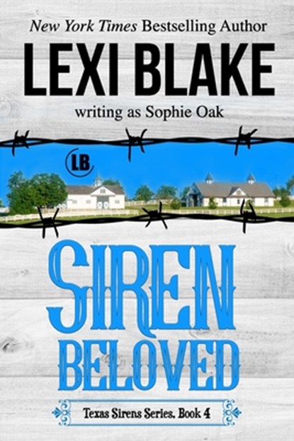 Siren Beloved (Texas Sirens Book 4), Lexi Blake - Paperback - 9781937608873