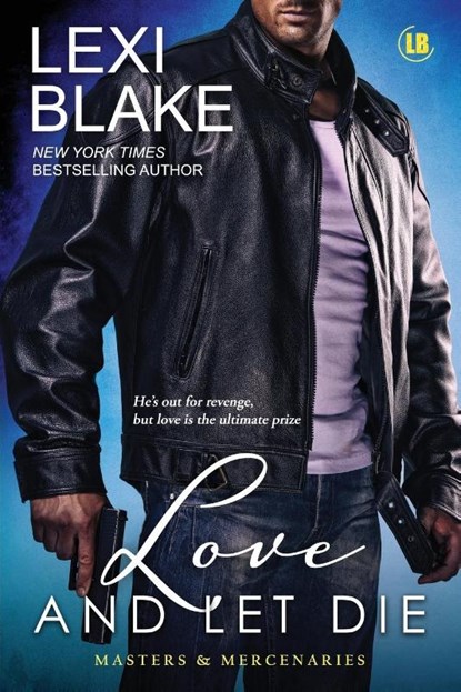 Love and Let Die, Blake Lexi - Paperback - 9781937608965