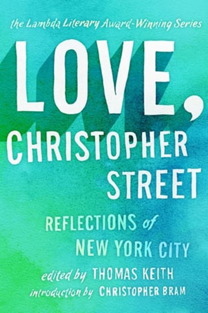 Love, Christopher Street, Thomas Keith - Ebook - 9781937627447