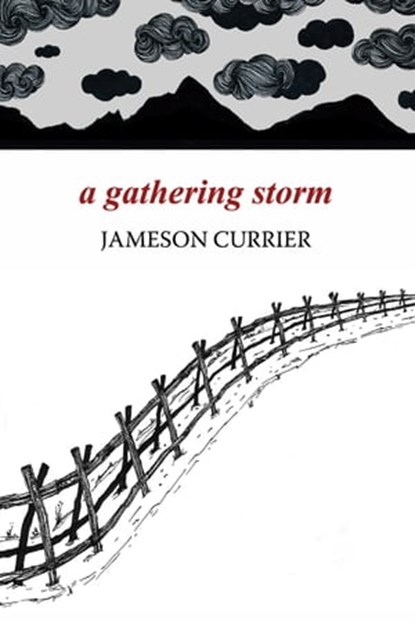 A Gathering Storm, Jameson Currier - Ebook - 9781937627539