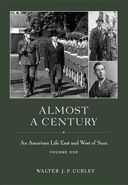 Almost a Century, CURLEY,  Walter J. P. - Gebonden - 9781937650674