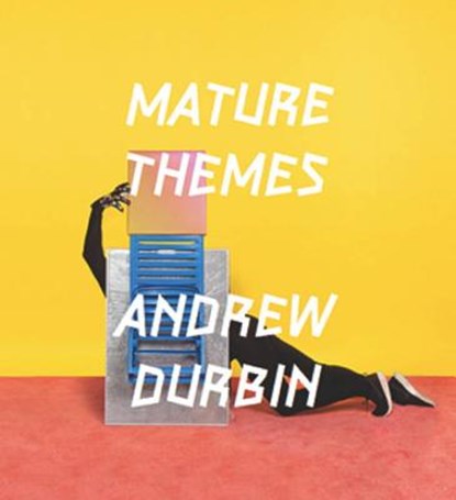 Mature Themes, Andrew Durbin - Paperback - 9781937658236