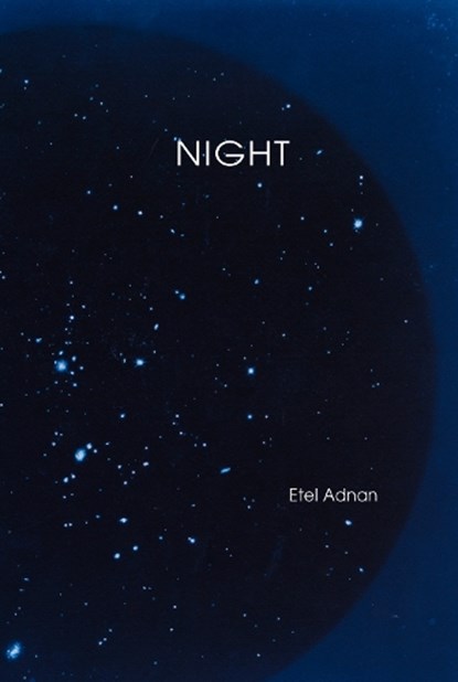Night, Etel Adnan - Paperback - 9781937658533
