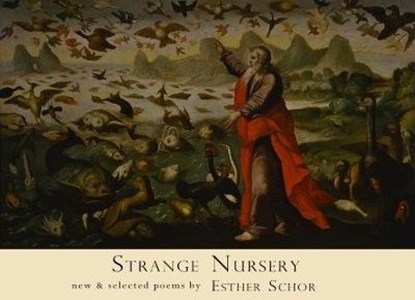 Strange Nursery, Esther Schor - Paperback - 9781937679040
