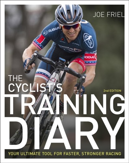 The Cyclist's Training Diary, Joe Friel - Overig - 9781937715830